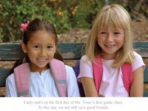 Author's caption: Carly and I on the first day of Ms. Tosio's first grade class. 